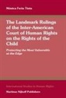 Mónica Feria Tinta - The Landmark Rulings of the Inter-American Court of Human Rights on the Rights of the Child