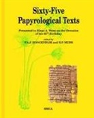 F a J Hoogendijk, F. A. J. Hoogendijk, B P Muhs, B. P. Muhs - Sixty-Five Papyrological Texts