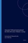 International Tribunal for the Law of th - Annuaire Tribunal International Du Droit de La Mer, Volume 7 (2003)