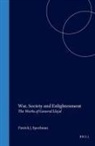 Patrick J Speelman, Patrick J. Speelman - War, Society and Enlightenment