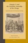 Sean Perrone - Charles V and the Castilian Assembly of the Clergy