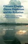 Alexander Gillespie - Climate Change, Ozone Depletion and Air Pollution