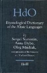 Anna Dybo, Oleg Mudrak, Sergei Starostin - Etymological Dictionary of the Altaic Languages (3 Vols)