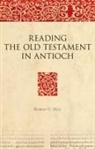 Robert C Hill, Robert C. Hill - Reading the Old Testament in Antioch