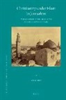 Oded Peri - Christianity Under Islam in Jerusalem