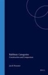 Jacob Neusner - Rabbinic Categories