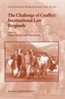 Ustina Dolgopol, Judith G Gardam, Judith G. Gardam - The Challenge of Conflict: International Law Responds
