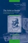 Heiko Damm, Michael Thimann, Claus Zittel - The Artist as Reader: On Education and Non-Education of Early Modern Artists