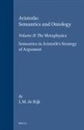 L M de Rijk, L. M. De Rijk - Aristotle: Semantics and Ontology