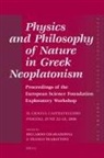 Riccardo Chiaradonna, Franco Trabattoni - Physics and Philosophy of Nature in Greek Neoplatonism