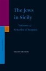 Shlomo Simonsohn - The Jews in Sicily, Volume 15 Notaries of Trapani