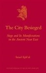 Israel Eph'al - The City Besieged