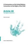 Mieke Verheyde - A Commentary on the United Nations Convention on the Rights of the Child, Article 28: The Right to Education