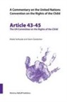 Geert Goedertier, Mieke Verheyde - A Commentary on the United Nations Convention on the Rights of the Child, Articles 43-45: The Un Committee on the Rights of the Child
