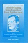 G. Alfredsson, L. Holmstrvm, G. Melander - The Raoul Wallenberg Institute Compilation of Human Rights Instruments: Second Revised Edition