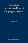 Sienho Yee - Towards an International Law of Co-Progressiveness