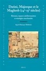 Ingrid Houssaye Michienzi - Datini, Majorque Et Le Maghreb (14e-15e Siècles)