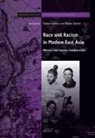 Race and Racism in Modern East Asia
