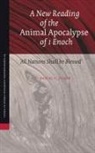 Daniel Olson - A New Reading of the Animal Apocalypse of 1 Enoch
