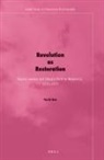 Tze-Ki Hon - Revolution as Restoration
