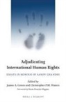James A Green, James A. Green, Christopher P M Waters, Christopher P. M. Waters - Adjudicating International Human Rights