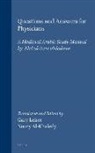 Noury Al-Khaledy, Gary Leiser - Questions and Answers for Physicians: A Medieval Arabic Study Manual by &#703;abd Al-&#703;az&#299;z Al-Sulam&#299