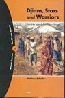 Matthew Schaffer - Djinns, Stars and Warriors: Mandinka Legends from Pakao, Senegal