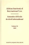 Abdulqawi A Yusuf, Abdulqawi A. Yusuf - African Yearbook of International Law / Annuaire Africain de Droit International, Volume 10 (2002)