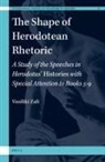 Vasiliki Zali - The Shape of Herodotean Rhetoric