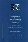 Loek Halman, Ole Riis - Religion in Secularizing Society: The Europeans' Religion at the End of the 20th Century
