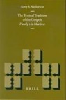 Amy S Anderson, Amy S. Anderson - The Textual Tradition of the Gospels