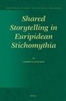 Liesbeth Schuren - Shared Storytelling in Euripidean Stichomythia
