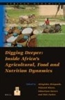 Digging Deeper: Inside Africa's Agricultural, Food and Nutrition Dynamics