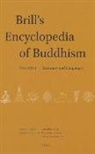 Brill's Encyclopedia of Buddhism. Volume One