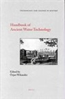 Örjan Wikander - Handbook of Ancient Water Technology