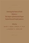 Mark J Boda, Mark J. Boda, Daniel K Falk, Daniel K. Falk, Richard Falk, Rodney A Werline... - Seeking the Favor of God. Vol.3