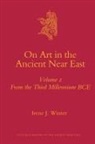 Irene Winter - On Art in the Ancient Near East Volume II