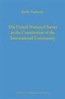 Bardo Fassbender - The United Nations Charter as the Constitution of the International Community