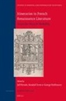 George Hoffmann, Jeff Persels, Kendall Tarte - Itineraries in French Renaissance Literature