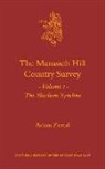 Adam Zertal - The Manasseh Hill Country Survey, Volume I: The Shechem Syncline