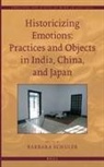 Barbara Schuler - Historicizing Emotions