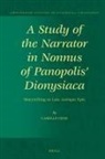 Camille Geisz - A Study of the Narrator in Nonnus of Panopolis' Dionysiaca