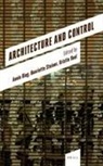 Annie Ring, Henriette Steiner, Kristin Veel - Architecture and Control