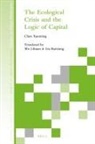 Xueming Chen, Baixiang Liu, Lihuan Wu - The Ecological Crisis and the Logic of Capital
