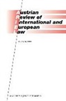Gerhard Loibl, Stephan Wittich - Austrian Review of International and European Law, Volume 14 (2009)
