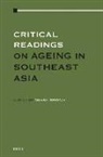Sarah Harper - Critical Readings on Ageing in Southeast Asia (2 Vols)