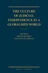 Wayne McCormack, Shimon Shetreet - The Culture of Judicial Independence in a Globalised World
