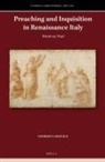 Giorgio Caravale - Preaching and Inquisition in Renaissance Italy