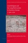 Sari Katajala-Peltomaa, Raisa Maria Toivo - Lived Religion and the Long Reformation in Northern Europe C. 1300-1700