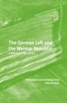 Ben Fowkes - The German Left and the Weimar Republic